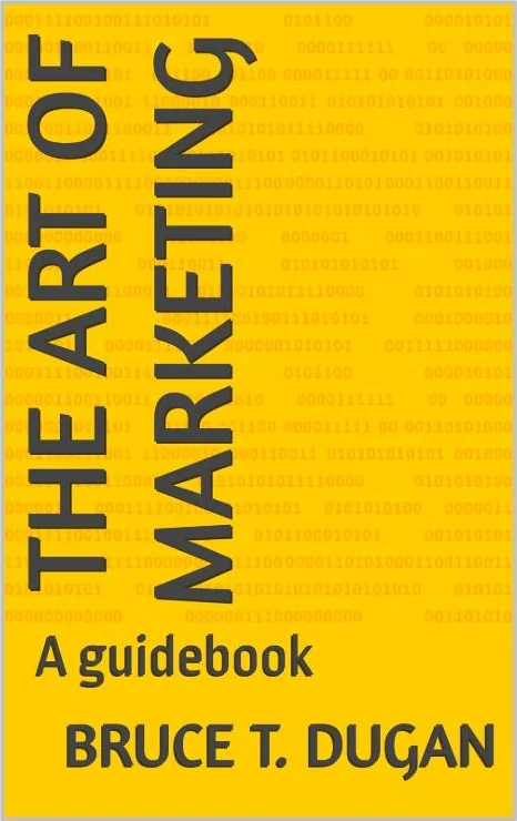 Cover of The Art of Marketing by Bruce T. Dugan.